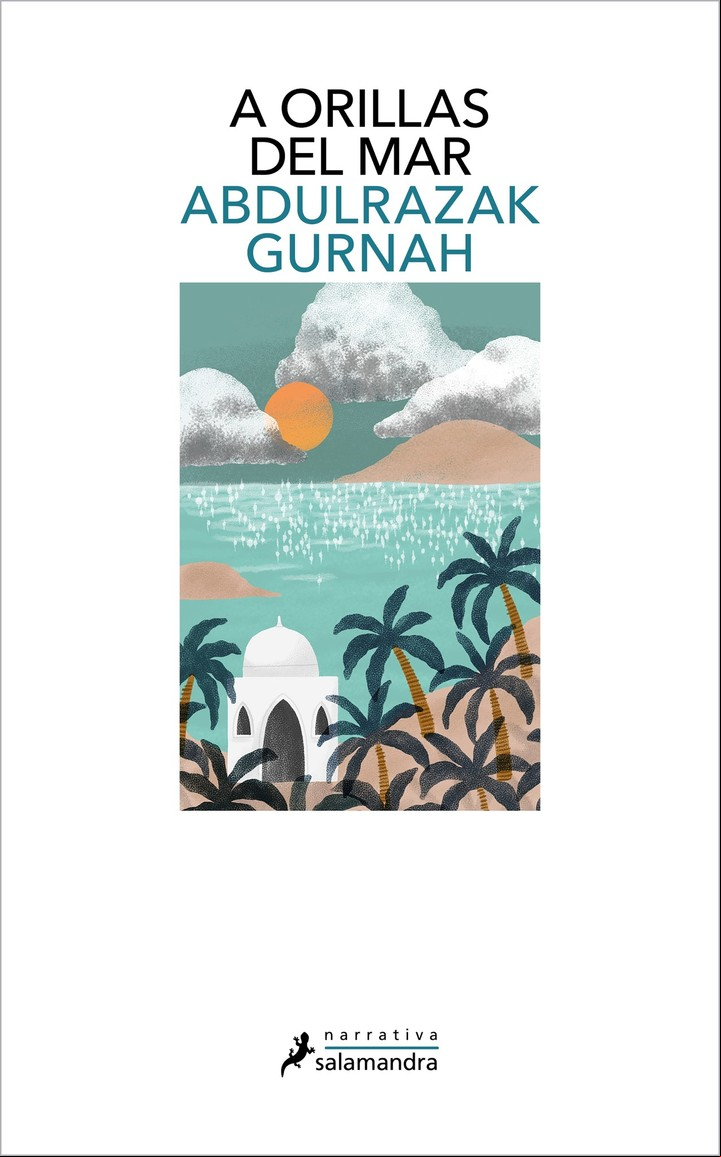 "A orillas del mar", de Abdulrazak Gurnah (Salamandra, $6.399 papel; $3.814 audiolibro; $1.815 ebook).