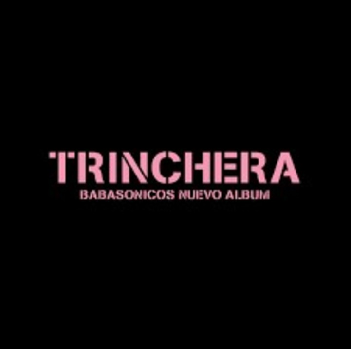 Lo nuevo de Babasónicos, "Trinchera".