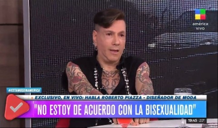 "No estoy de acuerdo con la bisexualidad", aseguró Roberto Piazza.