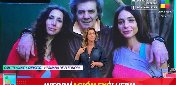 Daniela Guerrero, lapidaria con su hermana Eleonora y su madre Zulma Faiad