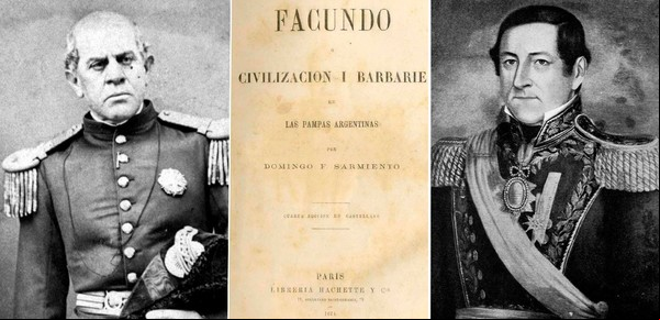 "¡Así se ataca señores!" Rosas, Sarmiento y el "Facundo", la obra maestra que elegimos ningunear