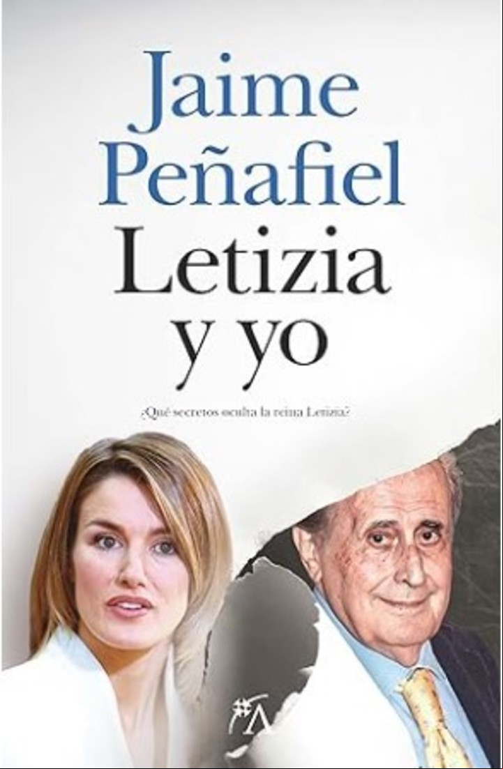 La portada del libro "Letizia y yo" de Jaime Peñafiel. Foto: amazon.com