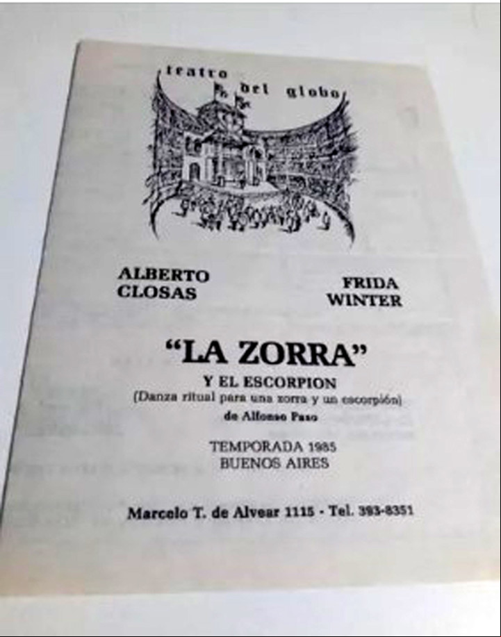 Programa de La zorra, cuando fue protagonizada por Alberto Closas y Frida Kaplan (conocida en ese momento como Winter) en 1985.