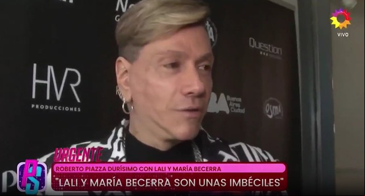 Las polémicas declaraciones de Roberto Piazza contra Lali Espósito y María Becerra: "Son unas imbéciles".