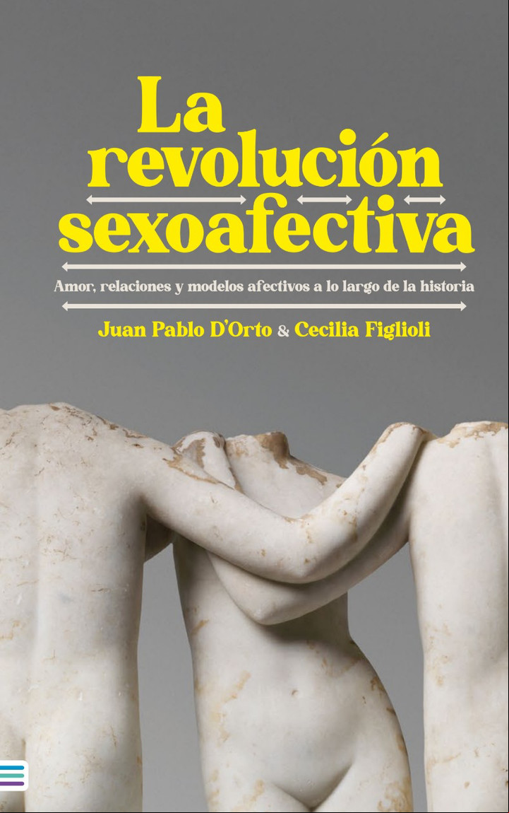 La revolución sexoafectiva, el libro de Cecilia Figlioli y Pablo D'Orto.